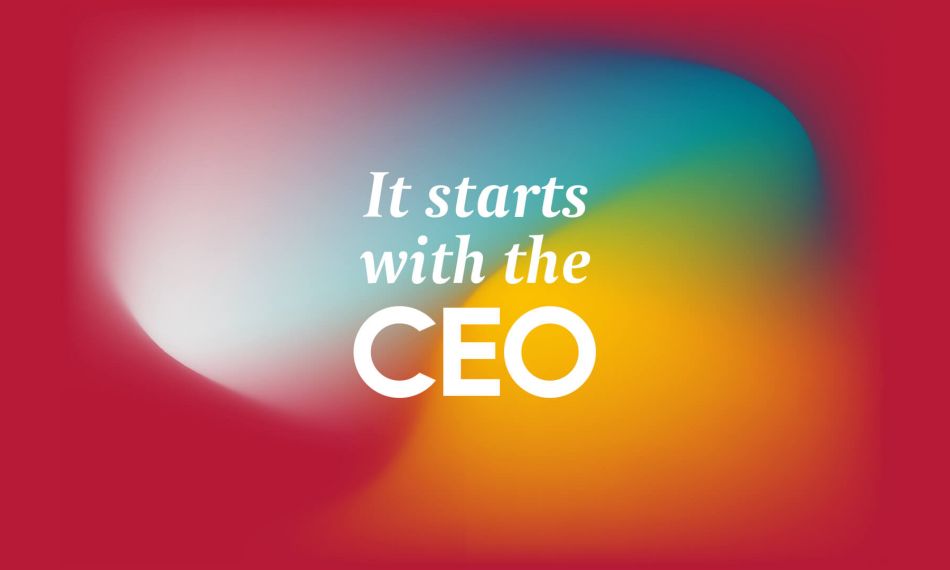 It starts with the CEO
